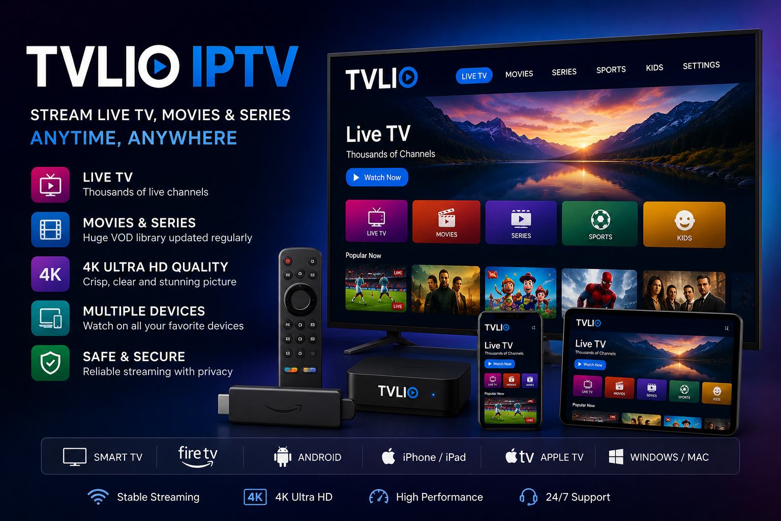 TVLIO IPTV on Smart TV, Fire TV, iPhone, Android and 4K devices
