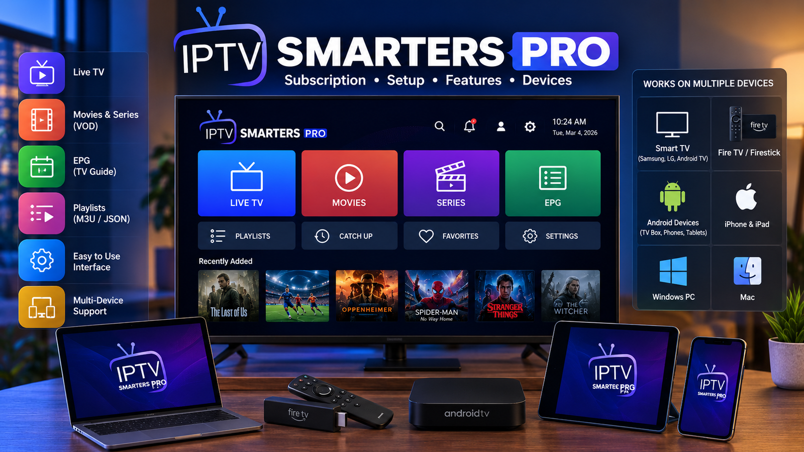 IPTV Smarters Pro subscription player on Smart TV Fire TV and Android TV